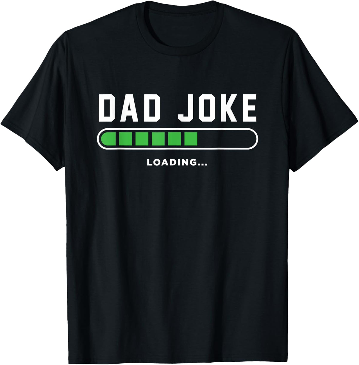 Dad Joke Loading Funny Daddy Father's Day T-Shirt
