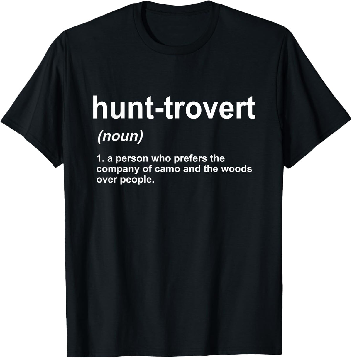 Funny Hunting Shirts for Hunters Men, Hunt-trovert Hunting T-Shirt