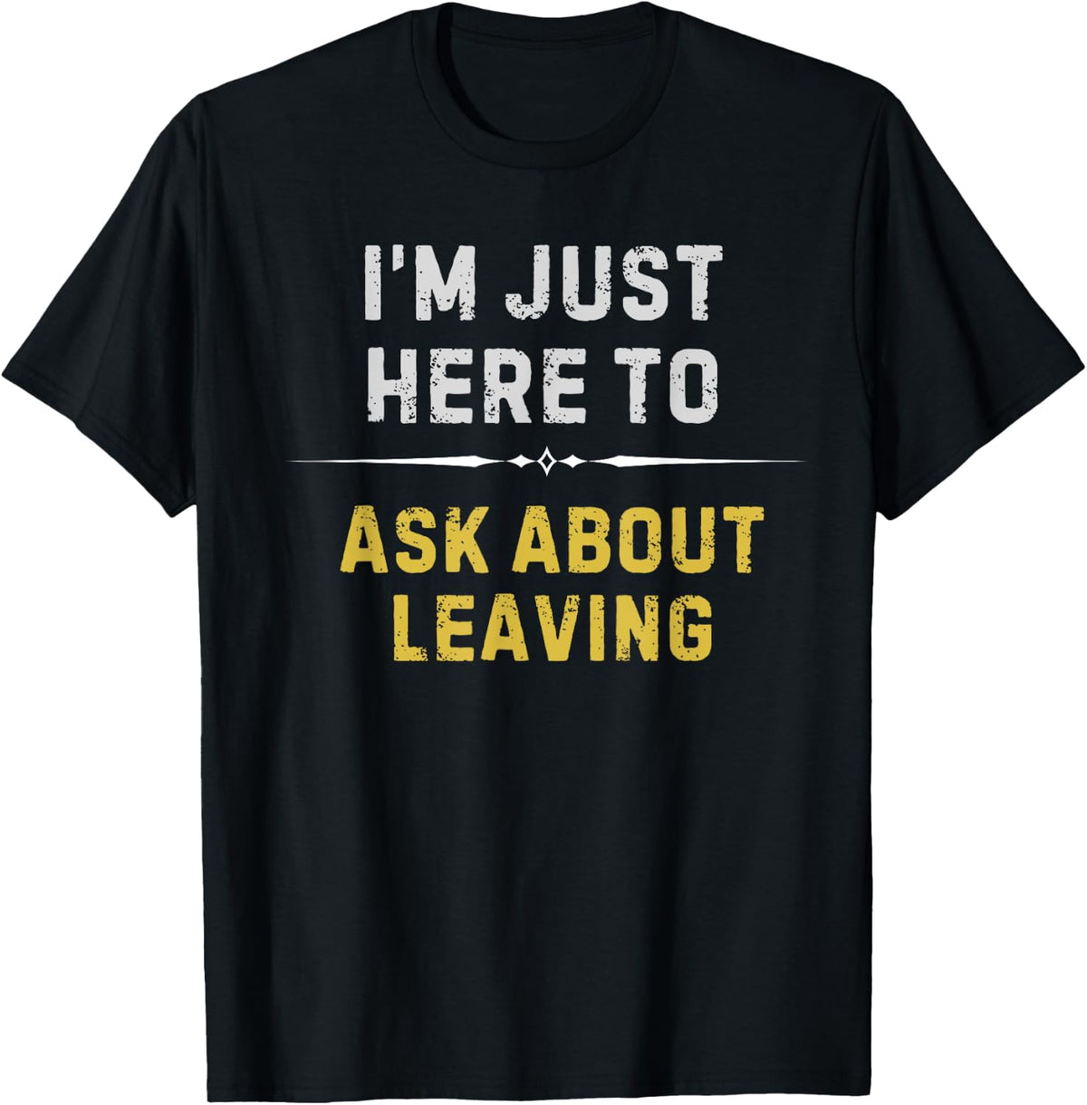 Things Dad Say - Funny Dad Jokes - Dad Humor T-Shirt
