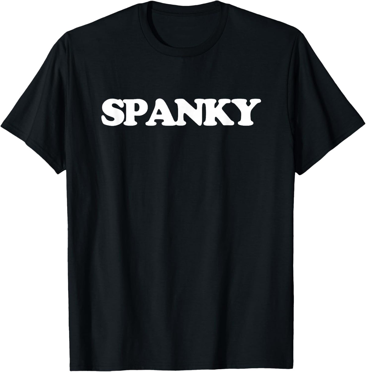Spanky - Funny Saying Sarcastic Cool Cute Nickname Novelty T-Shirt