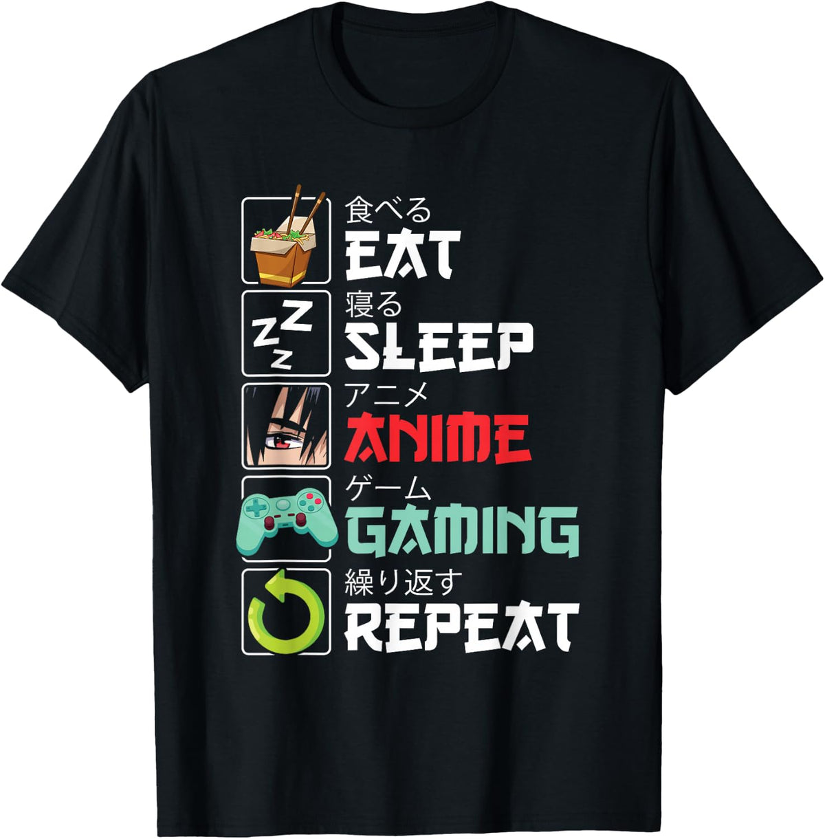 Eat Sleep Anime Gaming Repeat Kawaii Otaku Manga T-Shirt