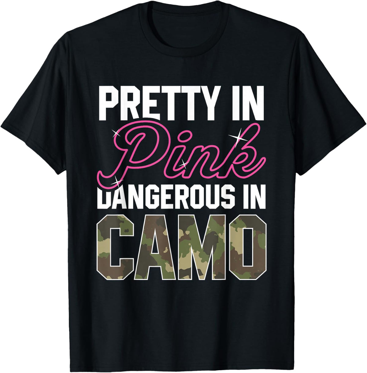 Funny Pink Camo Hunting Graphic Women Deer Buck Hunters T-Shirt