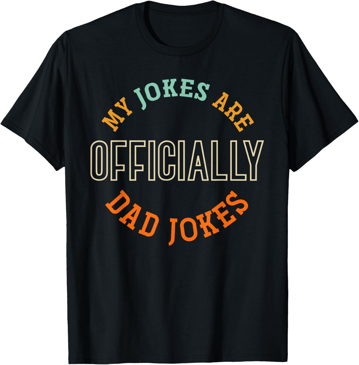 Meine Witze sind offiziell Vater Jokes Men's Day Dad Jokes T-Shirt