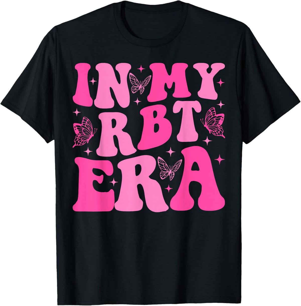 In My RBT Era Registered Behavior Technician ABA Therapist T-Shirt