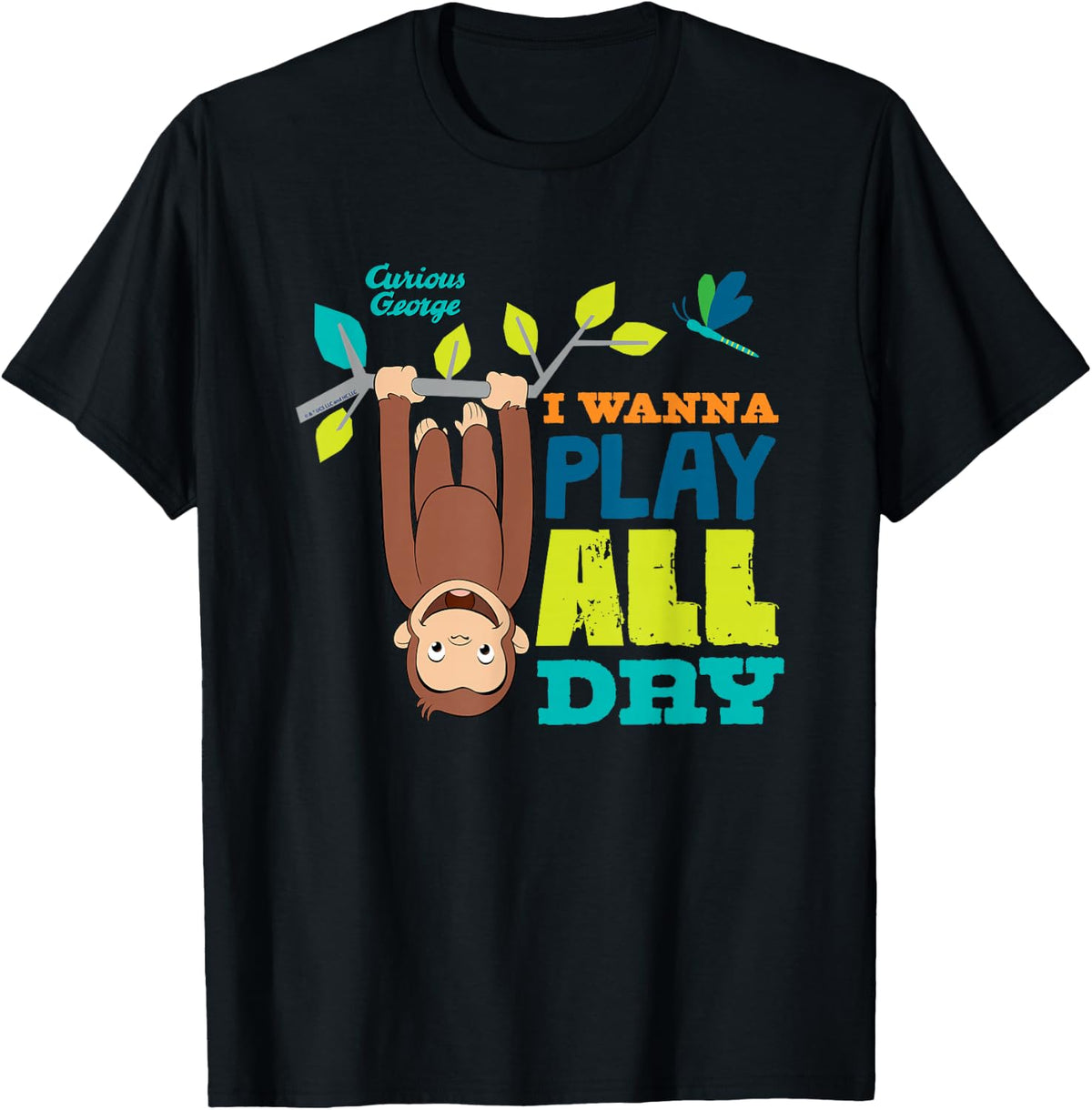 Curious George I Wanna Play All Day T-Shirt