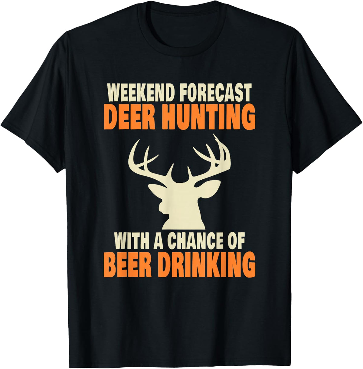 Funny Deer Hunting T-Shirt