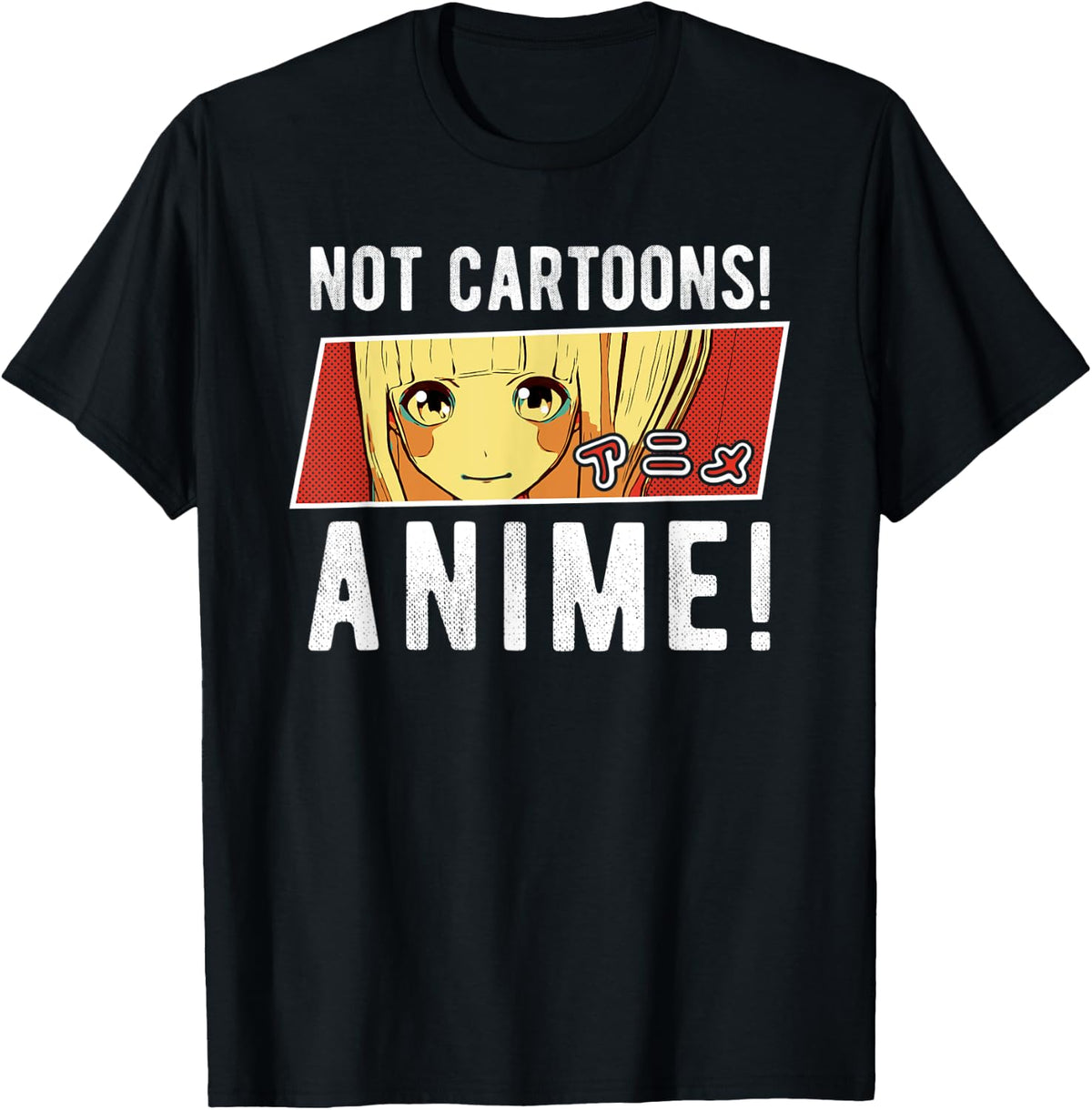 It's not cartoons it's Anime - Anime T-Shirt