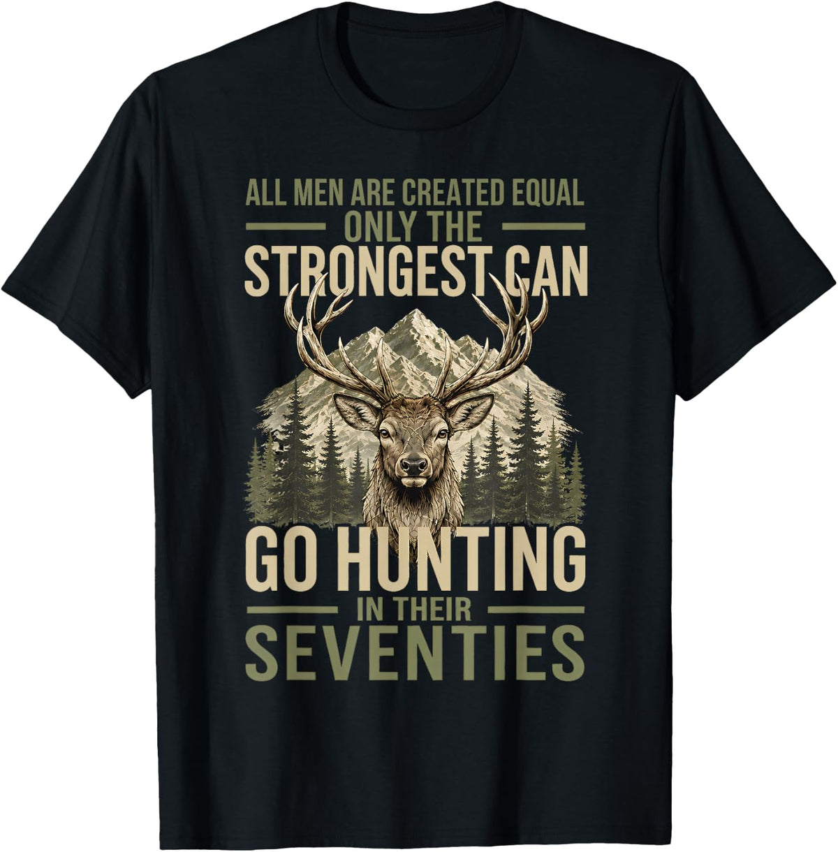 Hunting in Their Seventies Funny Deer Hunter 70th Birthday T-Shirt