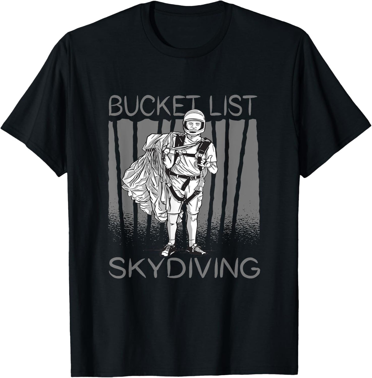 Sky diving skydive Skydiver Parachute Funny Bucket List T-Shirt