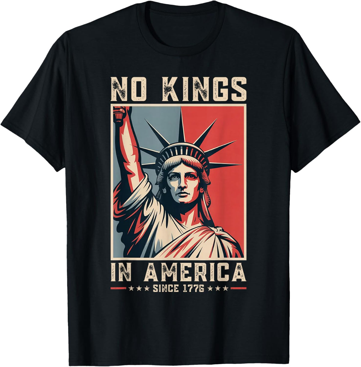 No Kings in America Since 1776 Political Protest Men Women T-Shirt