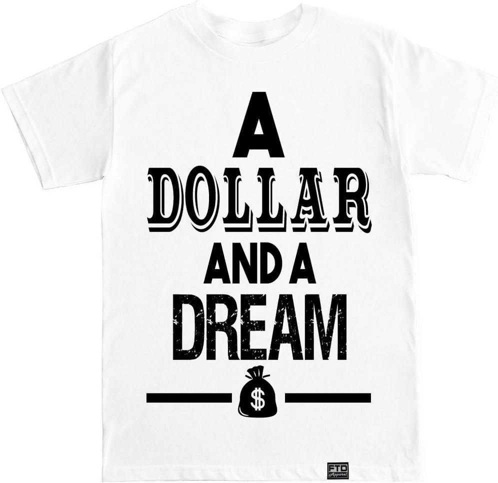 FTD Apparel Men's Dollar and A Dream T Shirt