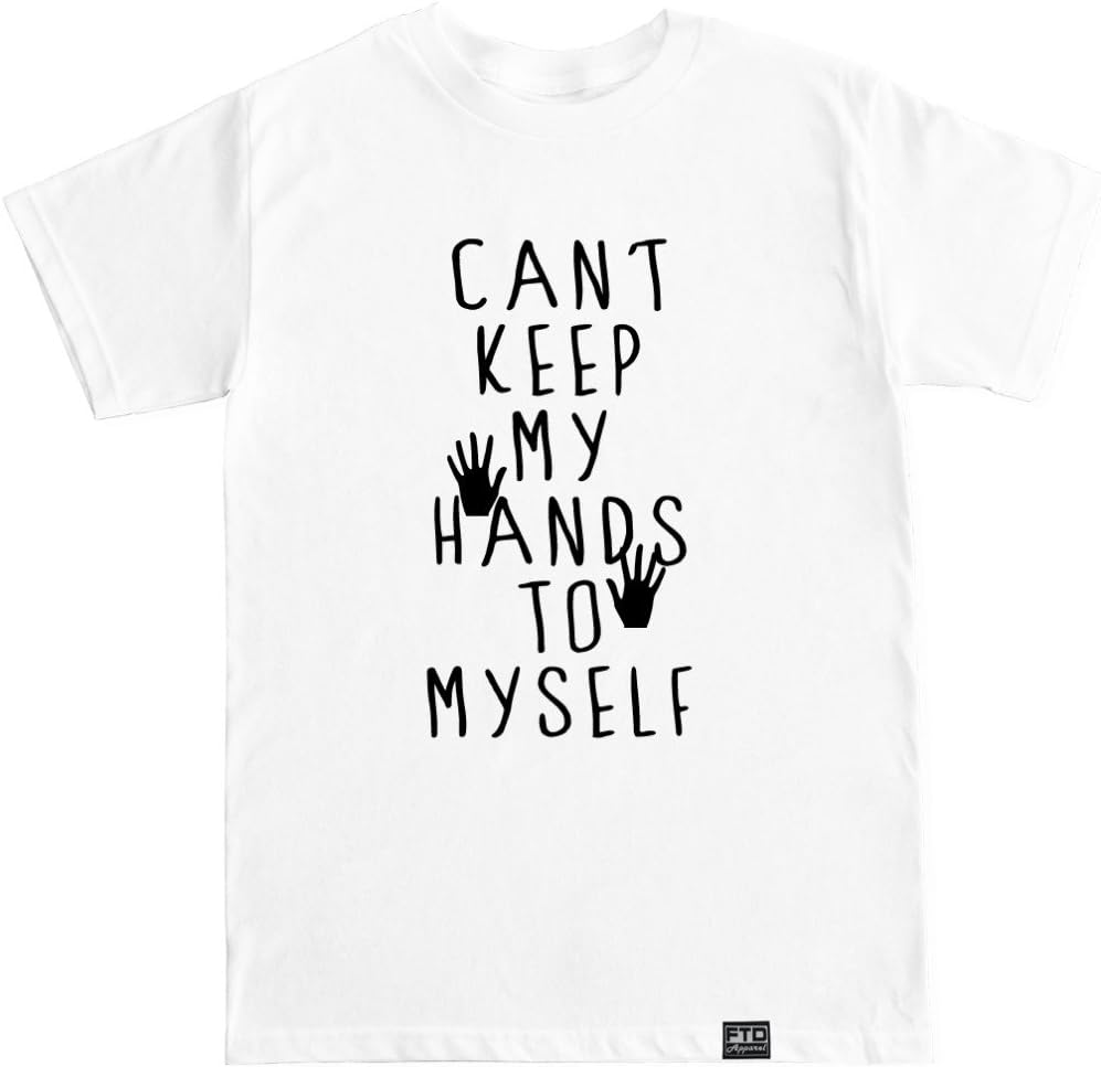 FTD Apparel Men's Can't Keep My Hands to Myself T Shirt