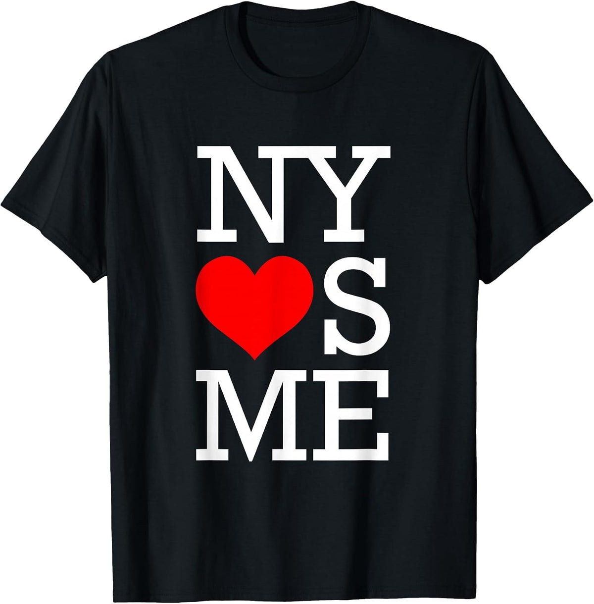 NY Loves Me Funny I Heart New York T-Shirt