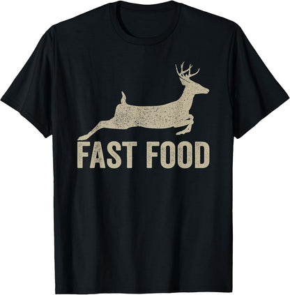 Fast Food Deer Hunter - Funny Hunting tee T-Shirt