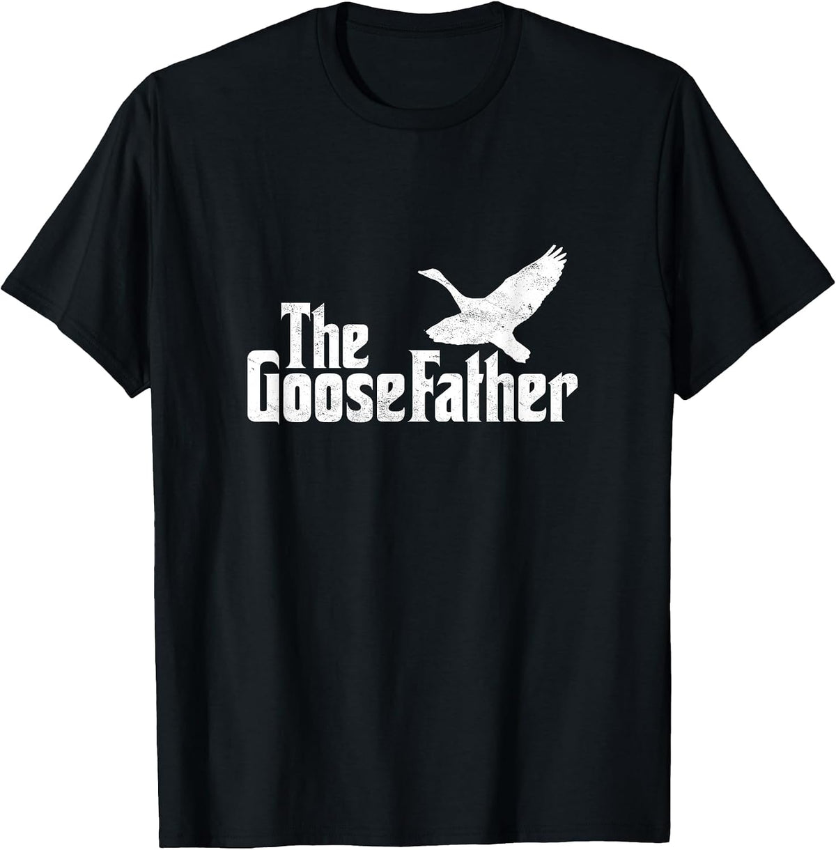 The Goosefather Goose Father Canada Geese Bird Watcher T-Shirt