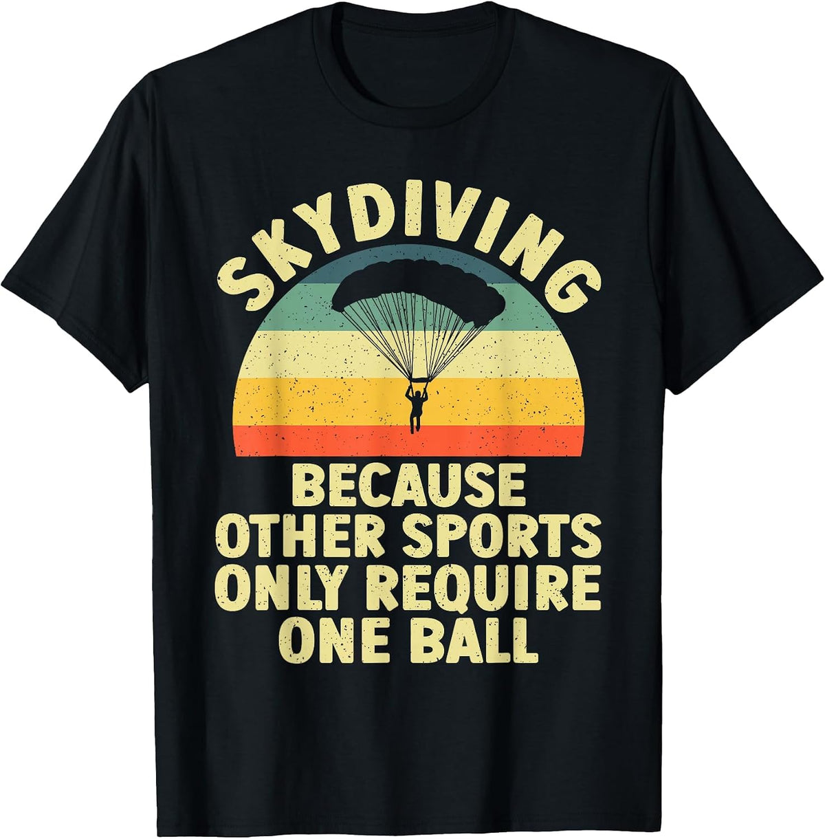 Skydiving Design for Men Women Skydiver Parachute Sky Diving T-Shirt