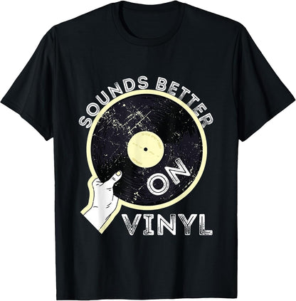 Sounds Better On Vinyl Record Player Old School DJ Turntable T-Shirt