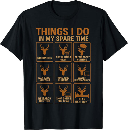 Funny Deer Hunter Things I Do Hunting in My Spare Time Humor T-Shirt, Men, Black, Small
