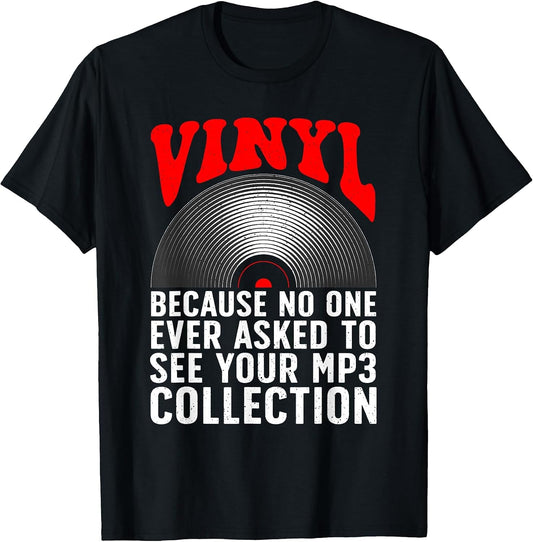 Funny Vinyl for Men Women DJ Turntable Music Record Lovers T-Shirt
