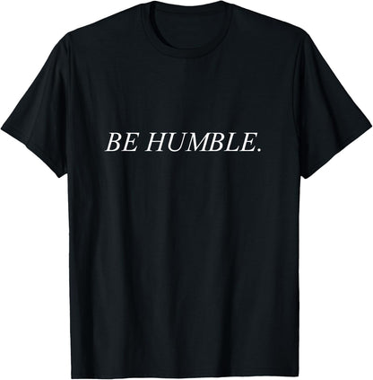 Sit Down Be Humble Shirt Rapper's Merch T-Shirt