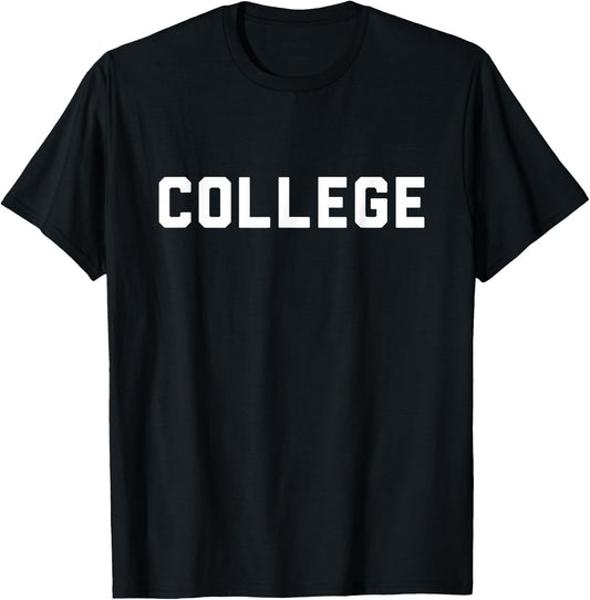 'College' 80s Party House Movie Classic College T-Shirt