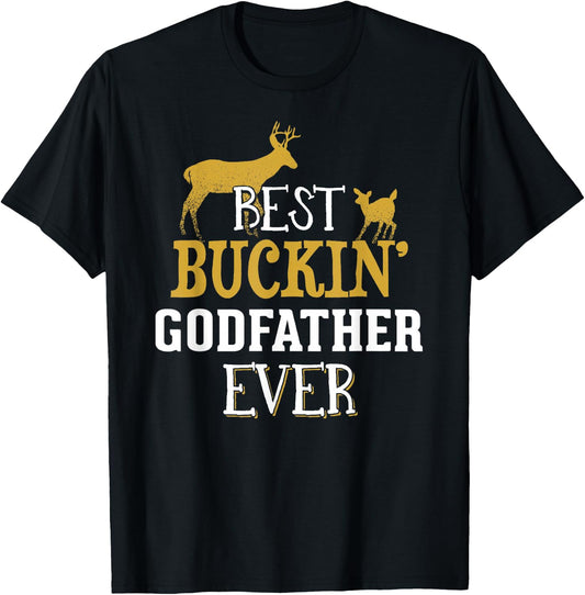Godfather Hunting Design - Buck Hunting Gifts for Dad T-Shirt