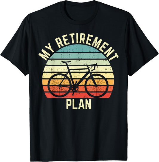 cycling retro vintage sunset bicycle my retirement plan art T-Shirt