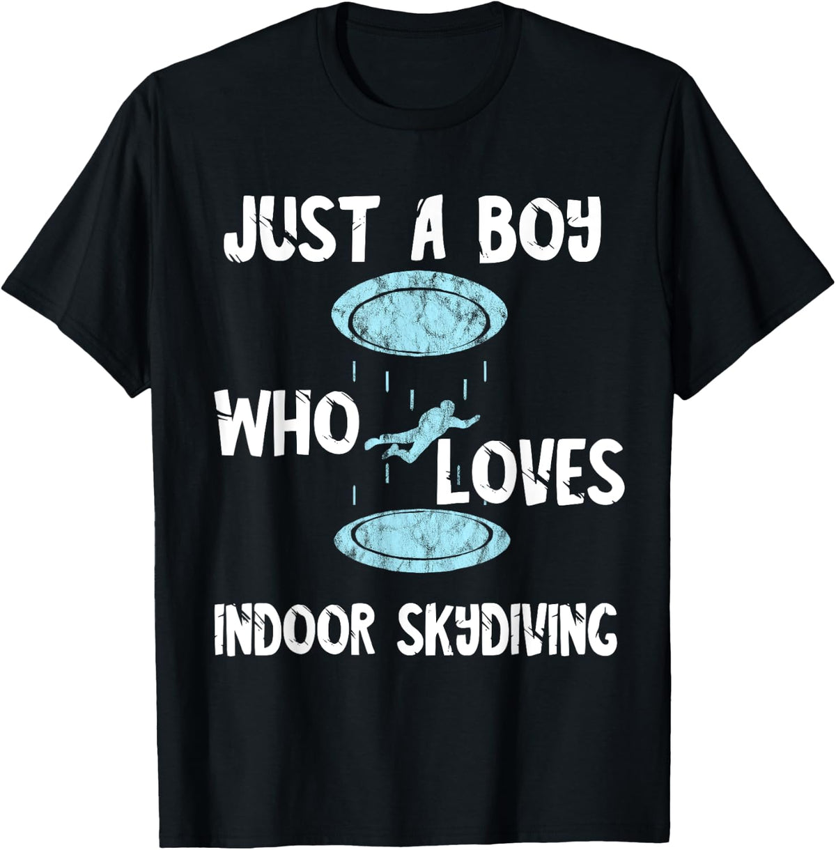 Just A Boy Who Loves Indoor Skydiving Tunnel Flight Skydiver T-Shirt