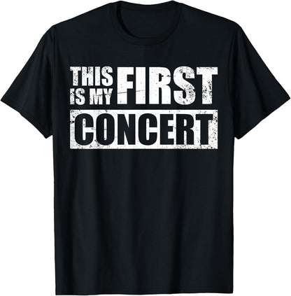 This Is My First Concert T-Shirt
