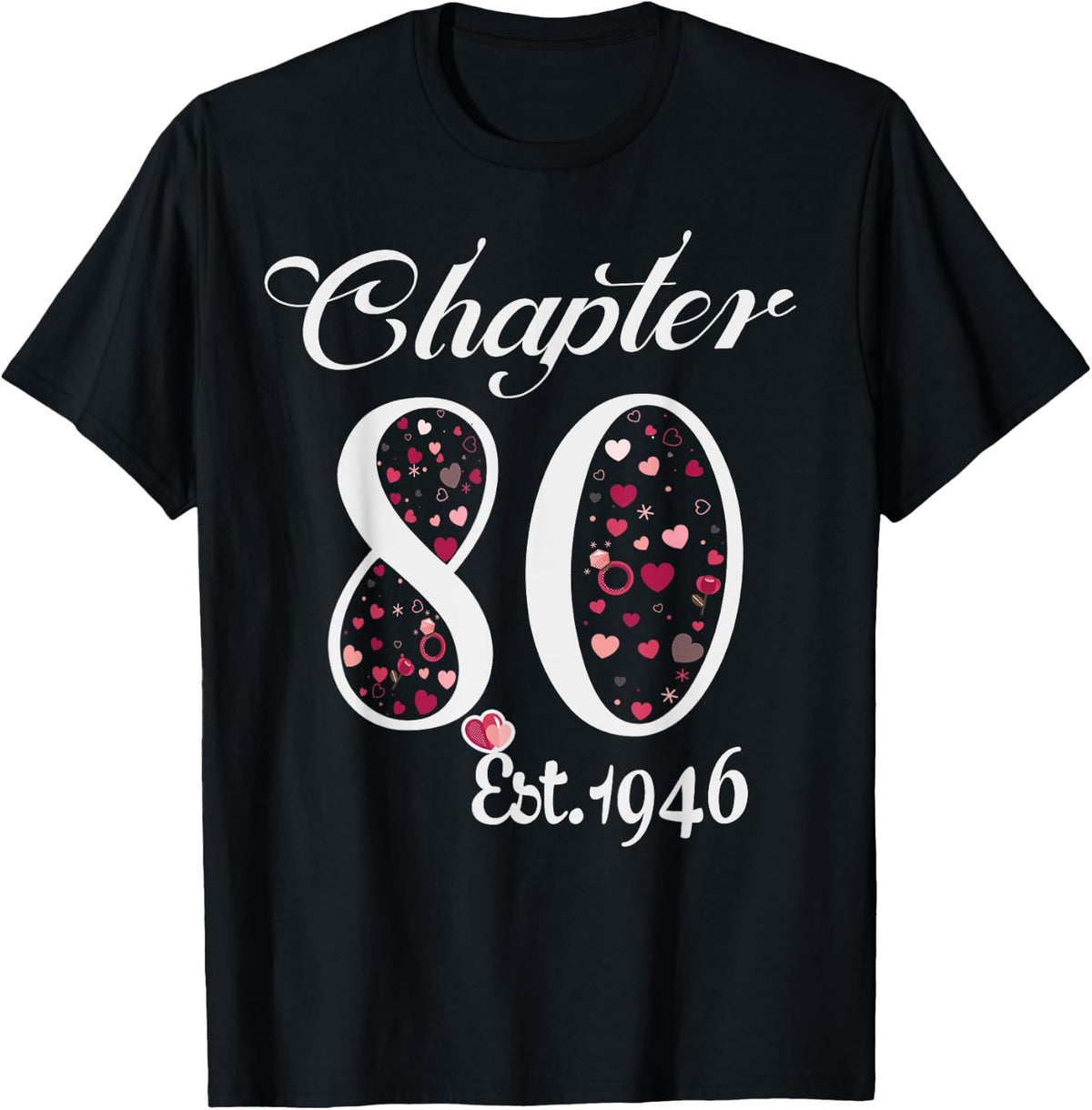 Chapter 80 EST 1946 Happy 80Th Birthday Girl Gift for Her T-Shirt
