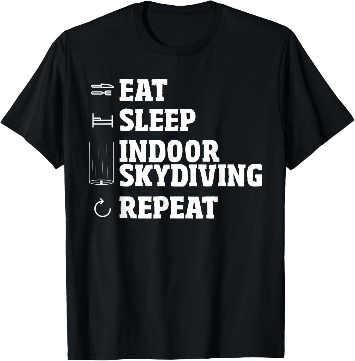 Indoor Sky Diving Body Flying Fly Machine - Indoor Skydiving T-Shirt