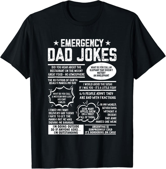 Emergency Dad Jokes Funny Pun Dad Joke T-Shirt