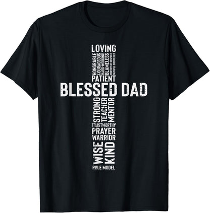 Fathers Day Blessed Dad Cross Jesus Christian Papa Daddy T-Shirt