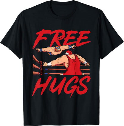 Wrestling Wrestler - Free Hugs T-Shirt