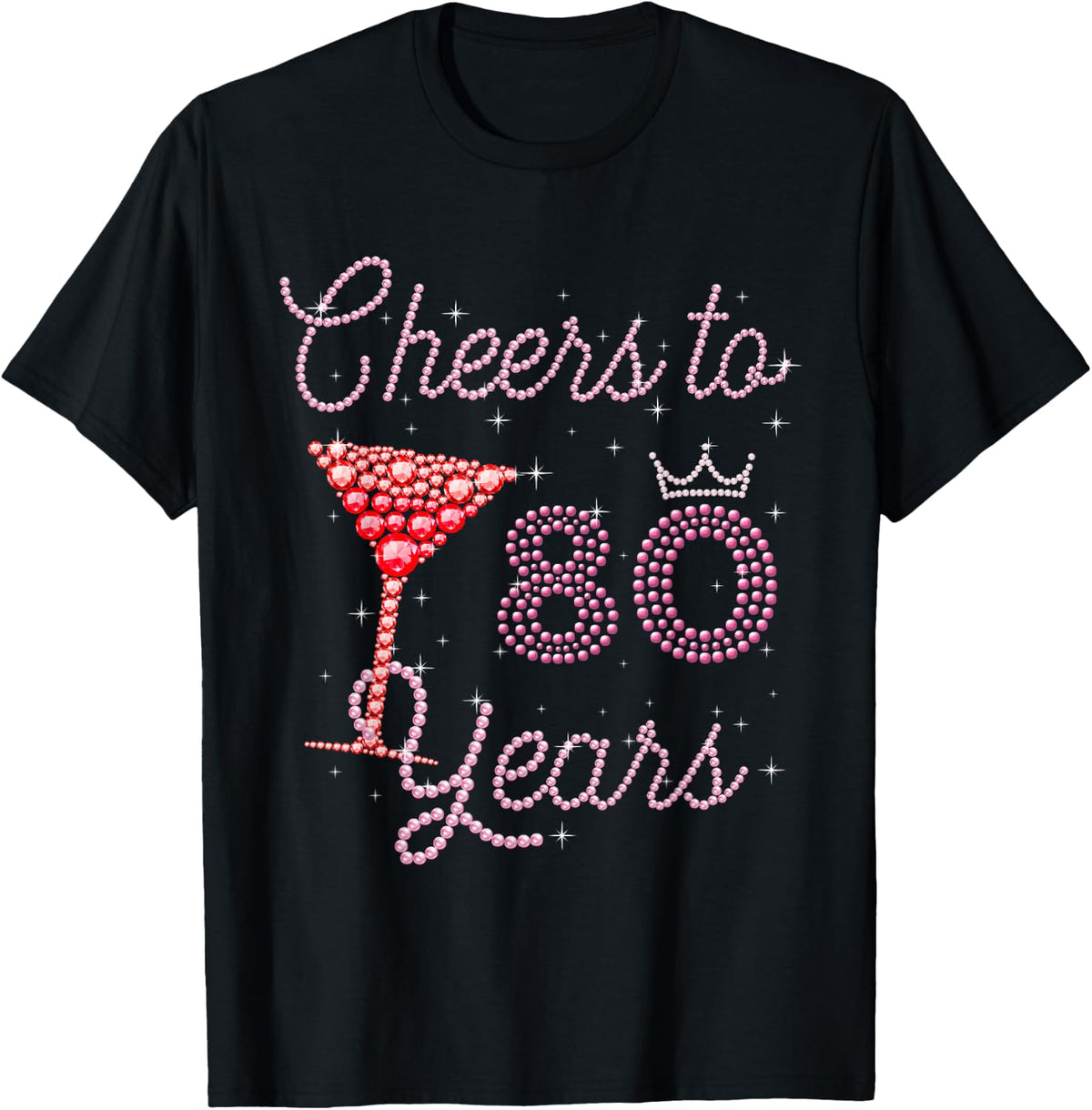 Cheers to 80 Years 80th Birthday 80 Years Old Bday T-Shirt