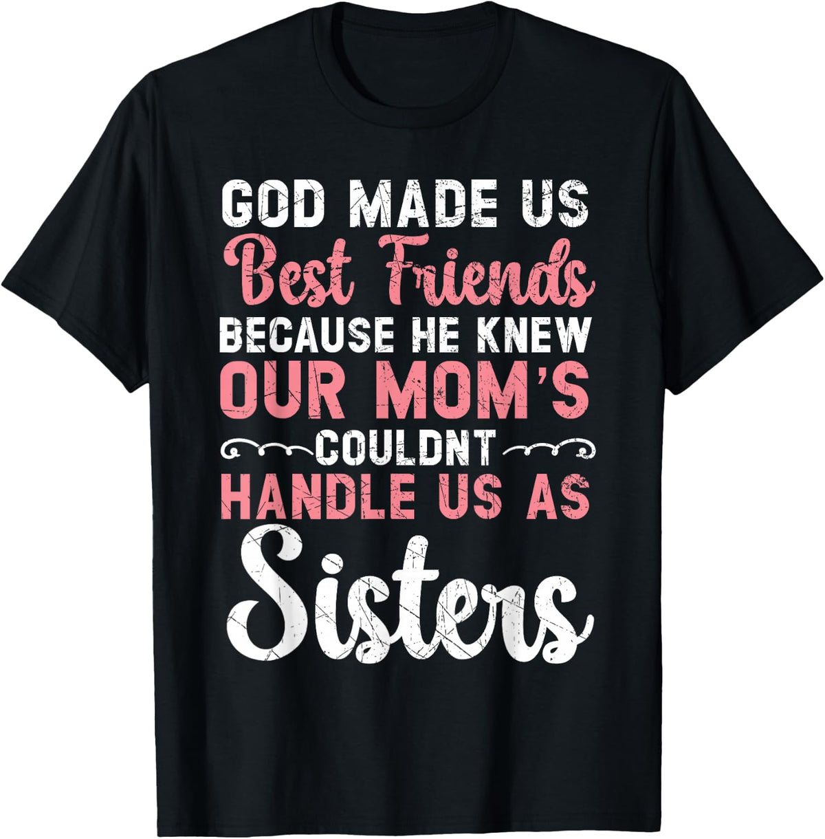 Best Friend Forever Friendship Bestie BFF Squad T-Shirt