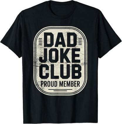 Funny Dad Joke Family Father T-Shirt