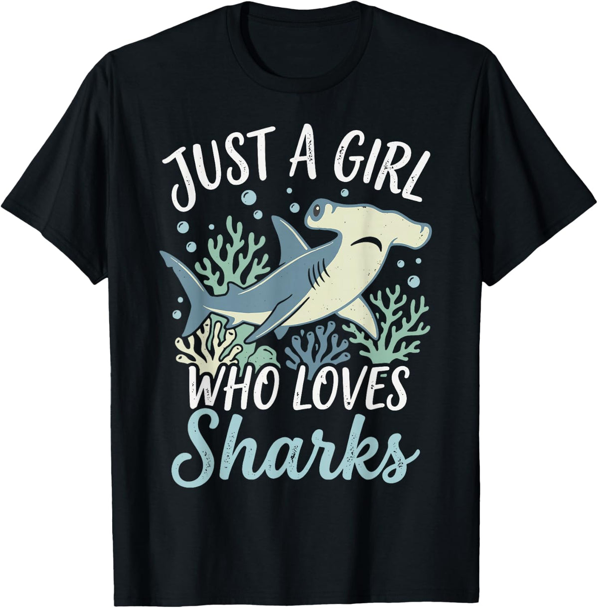 Just A Girl Who Loves Sharks T-Shirt
