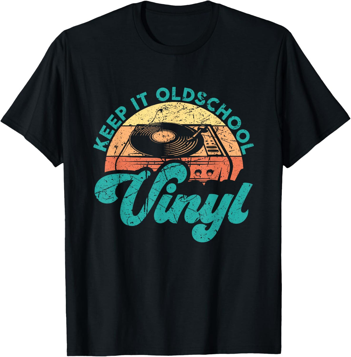 Funny Vinyl Quotes Keep It Oldschool Vinyl T-Shirt