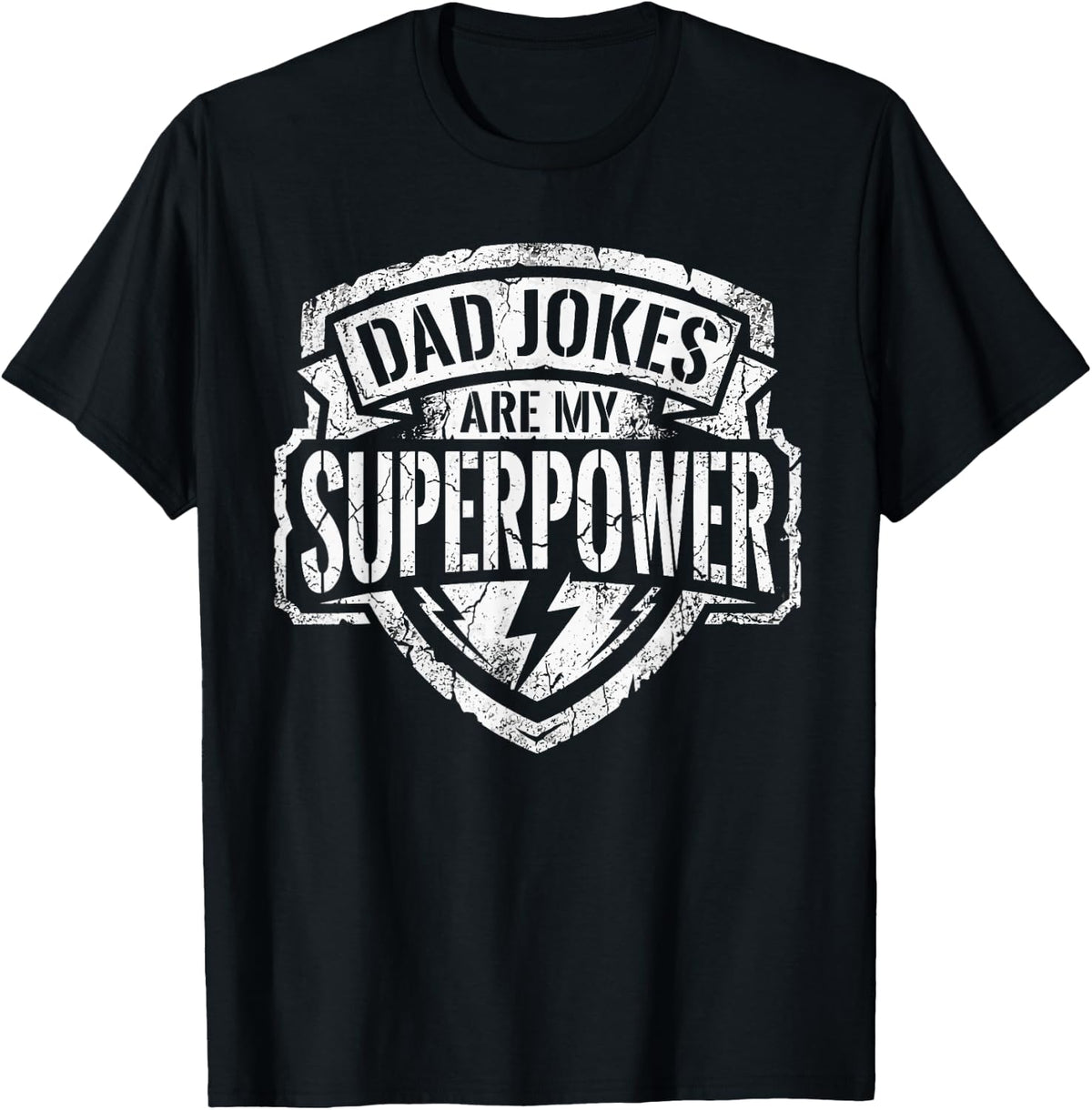Dad Jokes are My Superpower Funny Father Humor T-Shirt