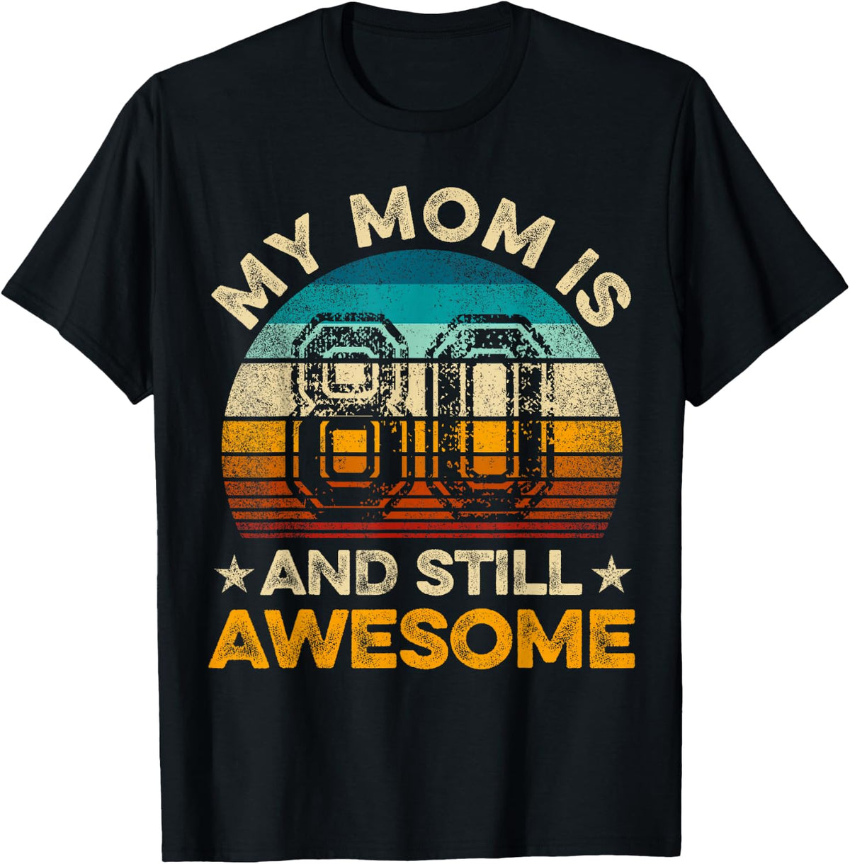 My Mom Is 80 And Still Awesome 80th Birthday Vintage Retro T-Shirt