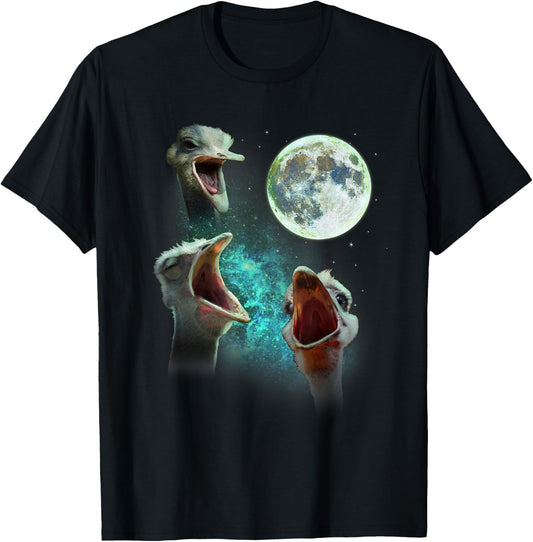 Three Ostriches Howl At Moon 3 Wolfs Wolves Fun Parody T-Shirt