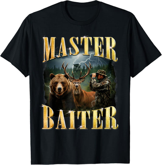 Deer Hunting Lover Hunting Season Husband Master A Baiter T-Shirt